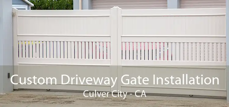 Custom Driveway Gate Installation Culver City - CA