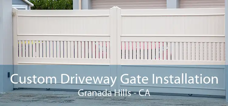 Custom Driveway Gate Installation Granada Hills - CA