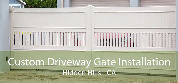 Custom Driveway Gate Installation Hidden Hills - CA