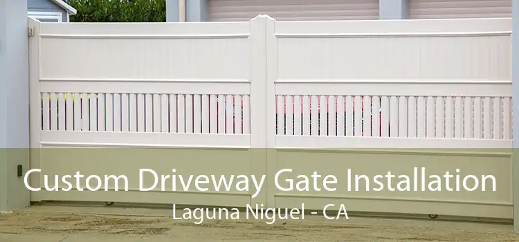 Custom Driveway Gate Installation Laguna Niguel - CA