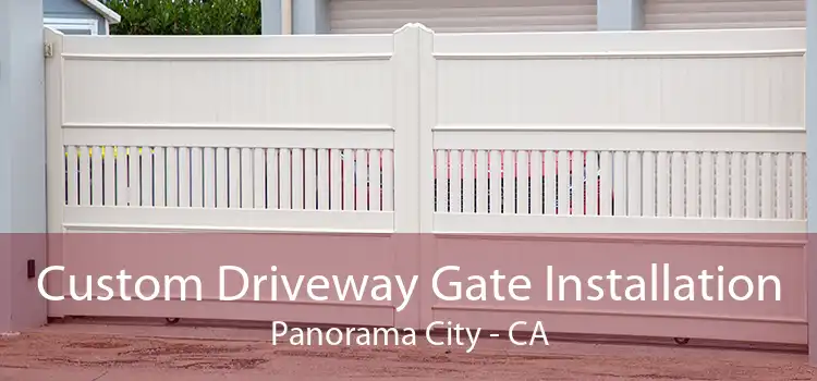 Custom Driveway Gate Installation Panorama City - CA