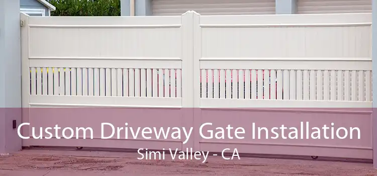 Custom Driveway Gate Installation Simi Valley - CA