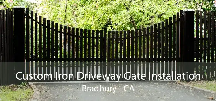 Custom Iron Driveway Gate Installation Bradbury - CA