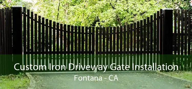 Custom Iron Driveway Gate Installation Fontana - CA