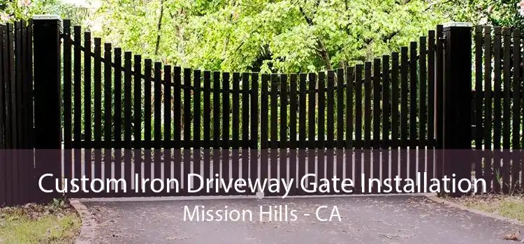 Custom Iron Driveway Gate Installation Mission Hills - CA