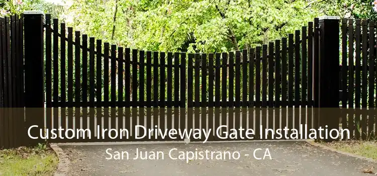 Custom Iron Driveway Gate Installation San Juan Capistrano - CA