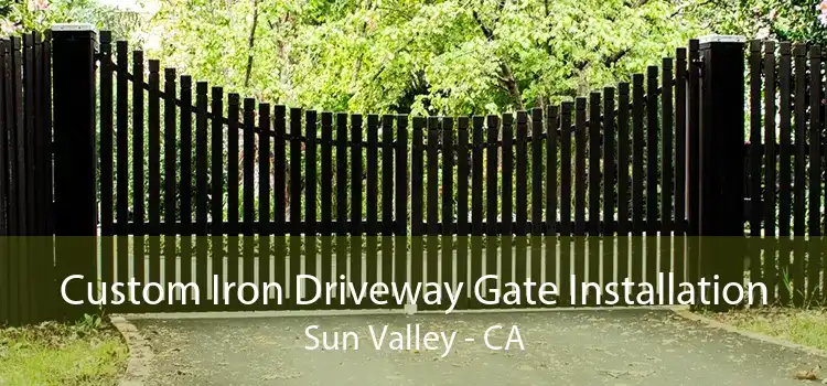 Custom Iron Driveway Gate Installation Sun Valley - CA