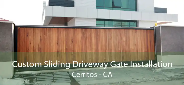 Custom Sliding Driveway Gate Installation Cerritos - CA