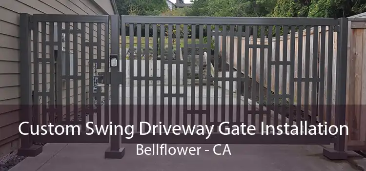 Custom Swing Driveway Gate Installation Bellflower - CA