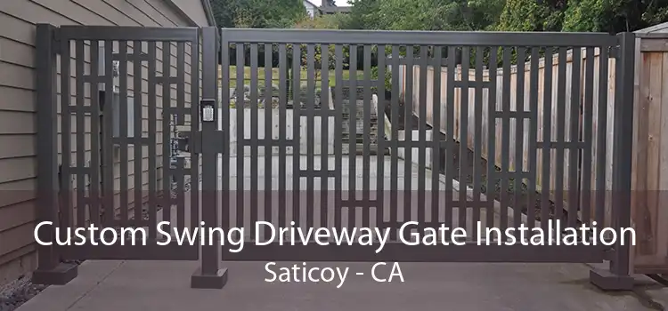 Custom Swing Driveway Gate Installation Saticoy - CA